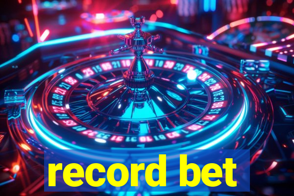 record bet